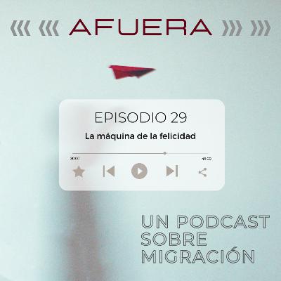 La máquina de la felicidad