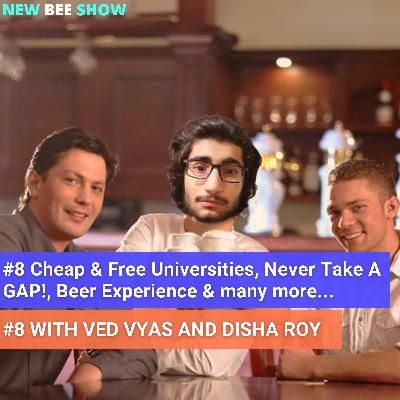 #8 Cheap & Free Universities, Never Take A GAP!, Beer Experience & many more...