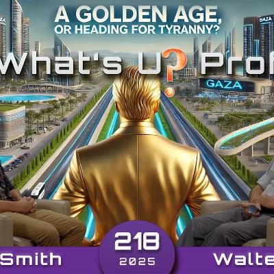 218 WUP | Trump's Golden Age, Golden Card, Golden Dome - Babylon Rising Walter Veith & Martin Smith