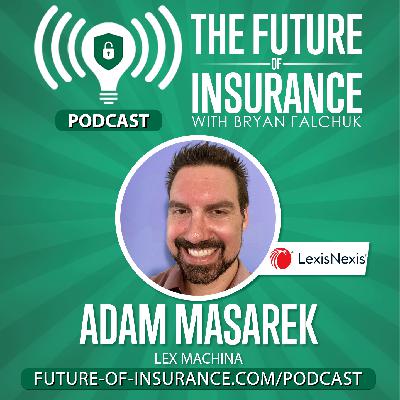 The Future of Insurance – Adam Masarek, Lex Machina