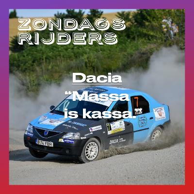 Dacia: "Massa is kassa."