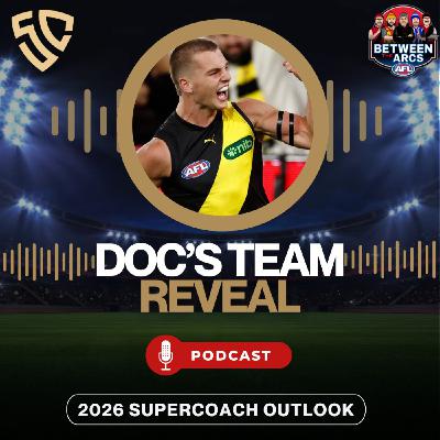 AFL SuperCoach 2026 Team Reveal | The BTA Doctor’s Full Starting Squad
