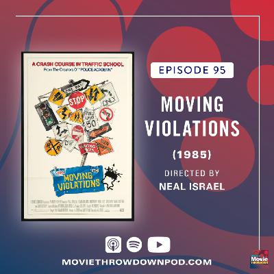 Rewatch & Reconsider: Moving Violations (1985) Rewatch & Reconsider: Moving Violations (1985)