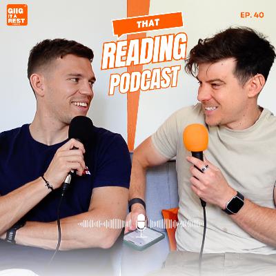 #40 - That Reading Podcast