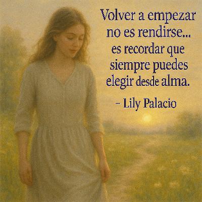 Volver a empezar… desde el alma, intención lunes 13 oct