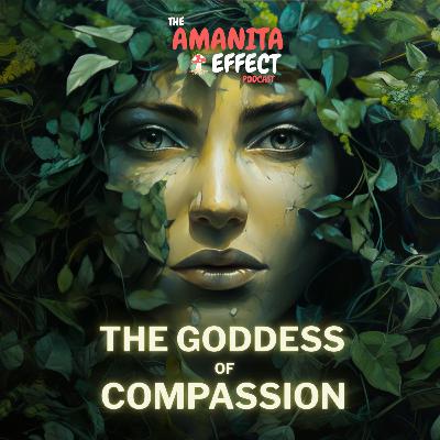 The GODDESS of Compassion: Christian's DMT Experience