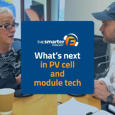 TSEP #244 What’s next in PV cell and module tech TSEP #244 What’s next in PV cell and module tech