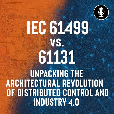 IEC 61499 vs. 61131: Unpacking the Architectural Revolution of Distributed Control and Industry 4.0 IEC 61499 vs. 61131: Unpacking the Architectural Revolution of Distributed Control and Industry 4.0