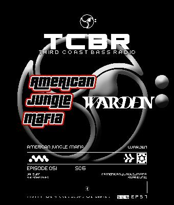 Third Coast Bass Radio SE06EP51 W/ Jah Slim & Warden