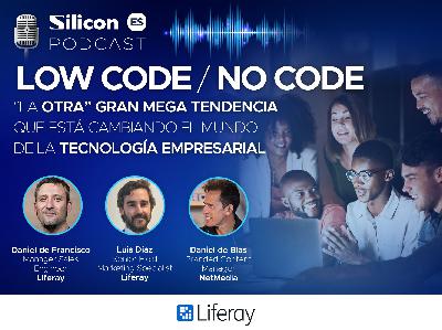 Low code /no code “la otra” gran mega tendencia que está cambiando el mundo de la tecnología empresarial