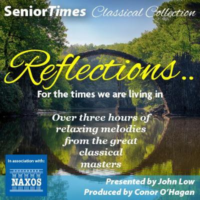 Classical Collection – Reflections-  some of John Lows favorite classics Ep 5