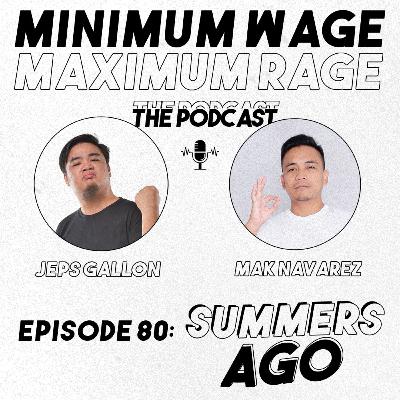 #80: SUMMERS AGO