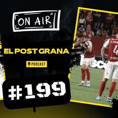EL POST GRANA #199 | DERROTA DOLOROSÍSIMA | ARRANCA LA 25/26 | 1RFEF |