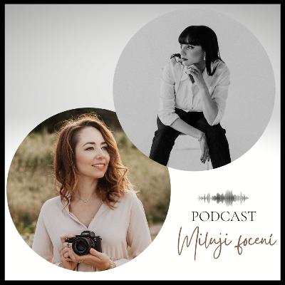 #16 Rozhovor: Beata Kusá - o svatebních editoriálech, podnikání, fuckupech i tipech pro fotografy