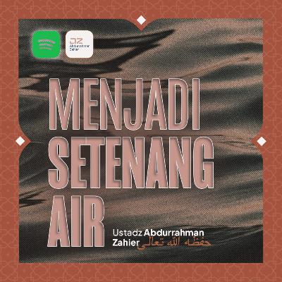 Menjadi Setenang Air