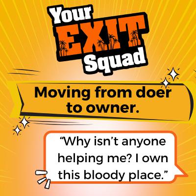 112 Moving from doer to owner. 112 Moving from doer to owner.