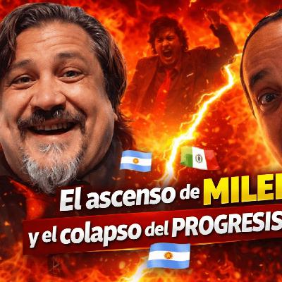 El ascenso de Milei y el colapso del progresismo: ¿Quién controla la política?