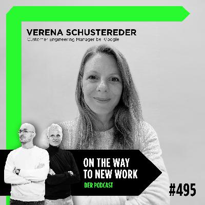 #495 Verena Schustereder | Customer Engineering Manager bei Google