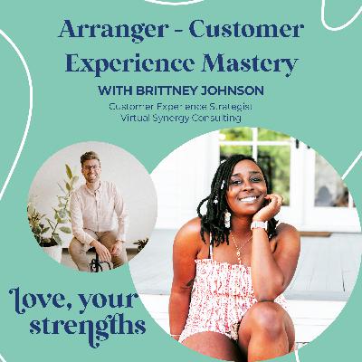 Arranger - Customer Experience Mastery with Brittney Johnson Arranger - Customer Experience Mastery with Brittney Johnson