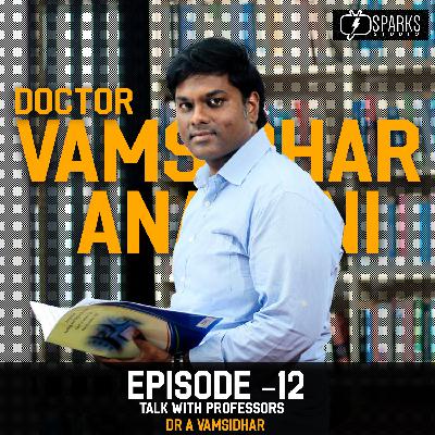 EPISODE -12:  The Sweetest Fruit with the Hardest Shell