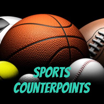 Sports Counterpoints 03.15.23