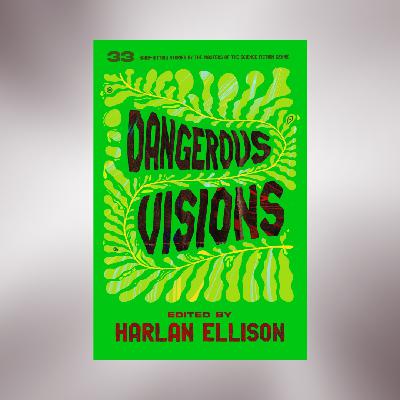 Harlan Ellison, DANGEROUS VISIONS