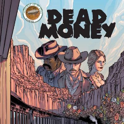 S23 Ep629: Perdidos En El Éter #629 - Dead Money (Comic - Entrevista a Tomás Aira y Mishka De Caro)