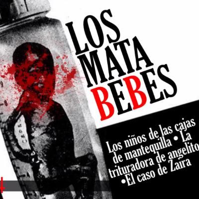 Podcast: Asesinos seriales de bebés