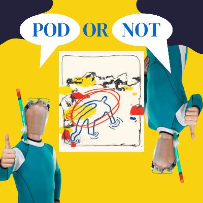 #14 - The Wetsuitman - Pod or Not