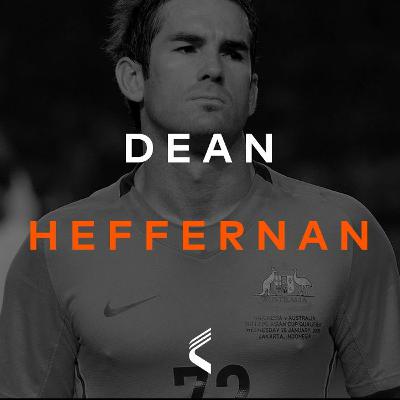 (S01E09) Footballer, Dean Heffernan of The Socceroos, Huddersfield Town and more (S01E09) Footballer, Dean Heffernan of The Socceroos, Huddersfield Town and more