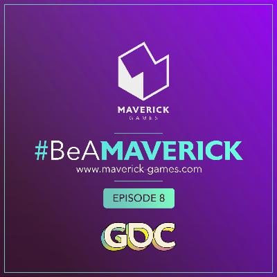 Episode 8 - GDC