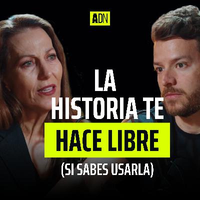 La historia te hace libre (si sabes usarla) | María José Rubio