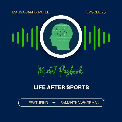 Ep. 26: Life After Sports- Faith, Fitness, & Finding Purpose