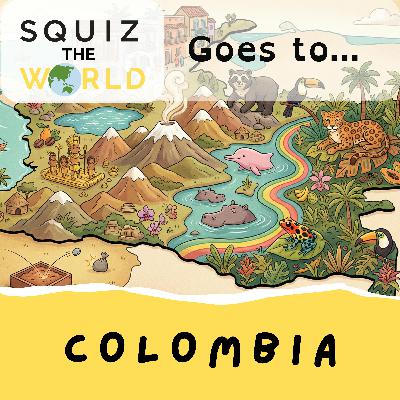 Colombia - Squiz the World