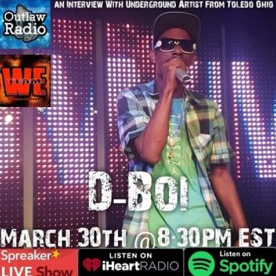 Outlaw Radio Live 3/30/20 & D-Boi Interview