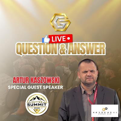 Gutter Growth Podcast | Gutter Summit 2026 Q&A with Artur Kaszowski of Kaszowski Group LLC