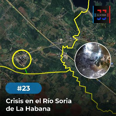 Crisis en el Río Soria de La Habana