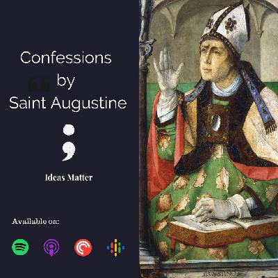 Confessions by Saint Augustine Confessions by Saint Augustine