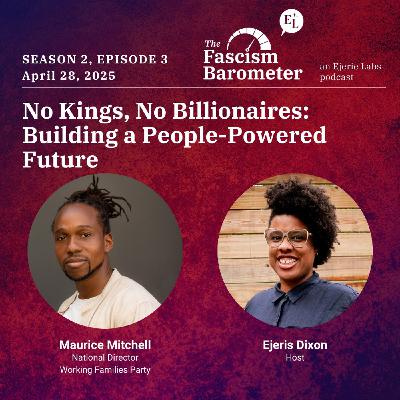 No Kings, No Billionaires: Building a People-Powered Future with  Maurice Mitchell