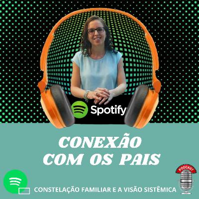 CONEXÃO COM OS PAIS CONEXÃO COM OS PAIS