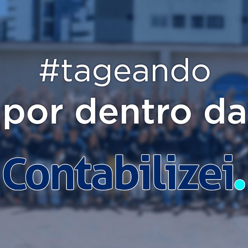 #37 - Tageando #07: Por dentro da Contabilizei #37 - Tageando #07: Por dentro da Contabilizei