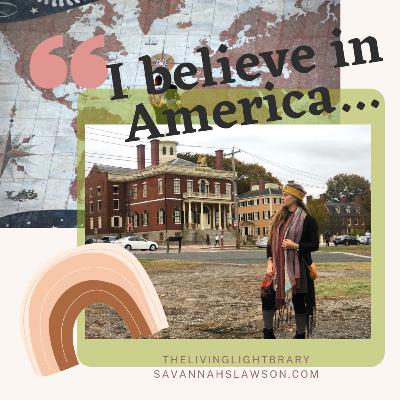 I Believe in America