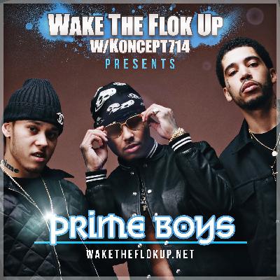 WakeTheFlokUp.net Ep.164 feat. Prime Boys
