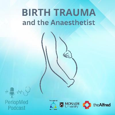 Birth Trauma and the Anaesthetist