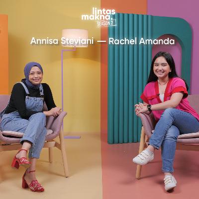 Lintas Makna S2 Ep. 2 - Gaji Abis Tapi Gak Beli Apa-Apa! - Rachel Amanda & Annisa Steviani Part 2