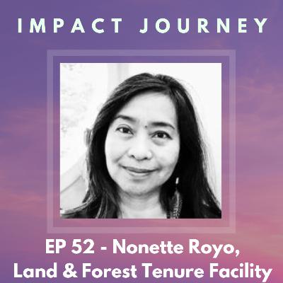 Protecting the protectors of land - Nonette Royo, Land & Forest Tenure Facility Protecting the protectors of land - Nonette Royo, Land & Forest Tenure Facility