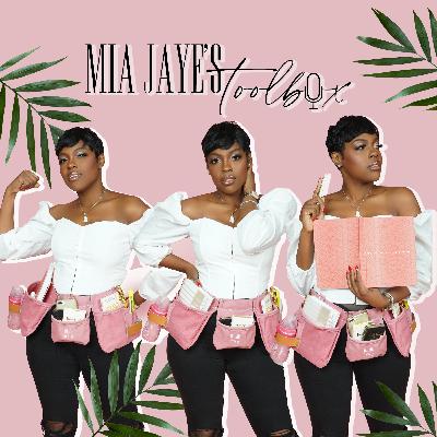 Introducing Mia Jaye and The Toolbox Introducing Mia Jaye and The Toolbox