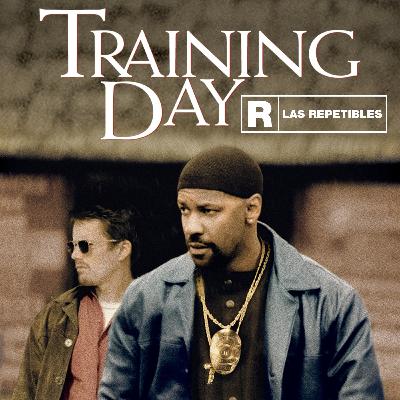 Día de Entrenamiento - Training Day - Las Repetibles