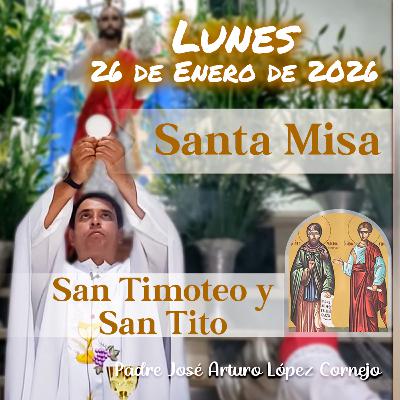 ✅ MISA DE HOY lunes 26 de Enero del 2026 - Padre Arturo Cornejo