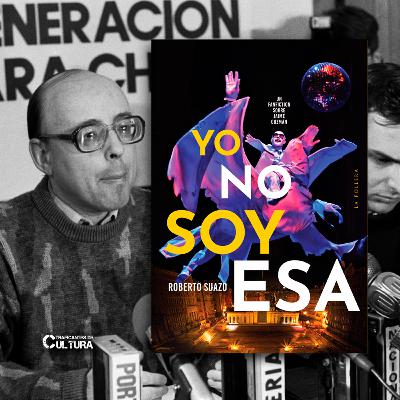Roberto Suazo, autor de "Yo no soy esa" Roberto Suazo, autor de "Yo no soy esa"